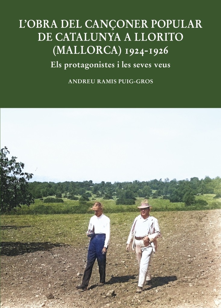 L'Obra del Cançoner Popular de Catalunya a Llorito (Mallorca) 1924-1926. Els protagonistes i les seves veus