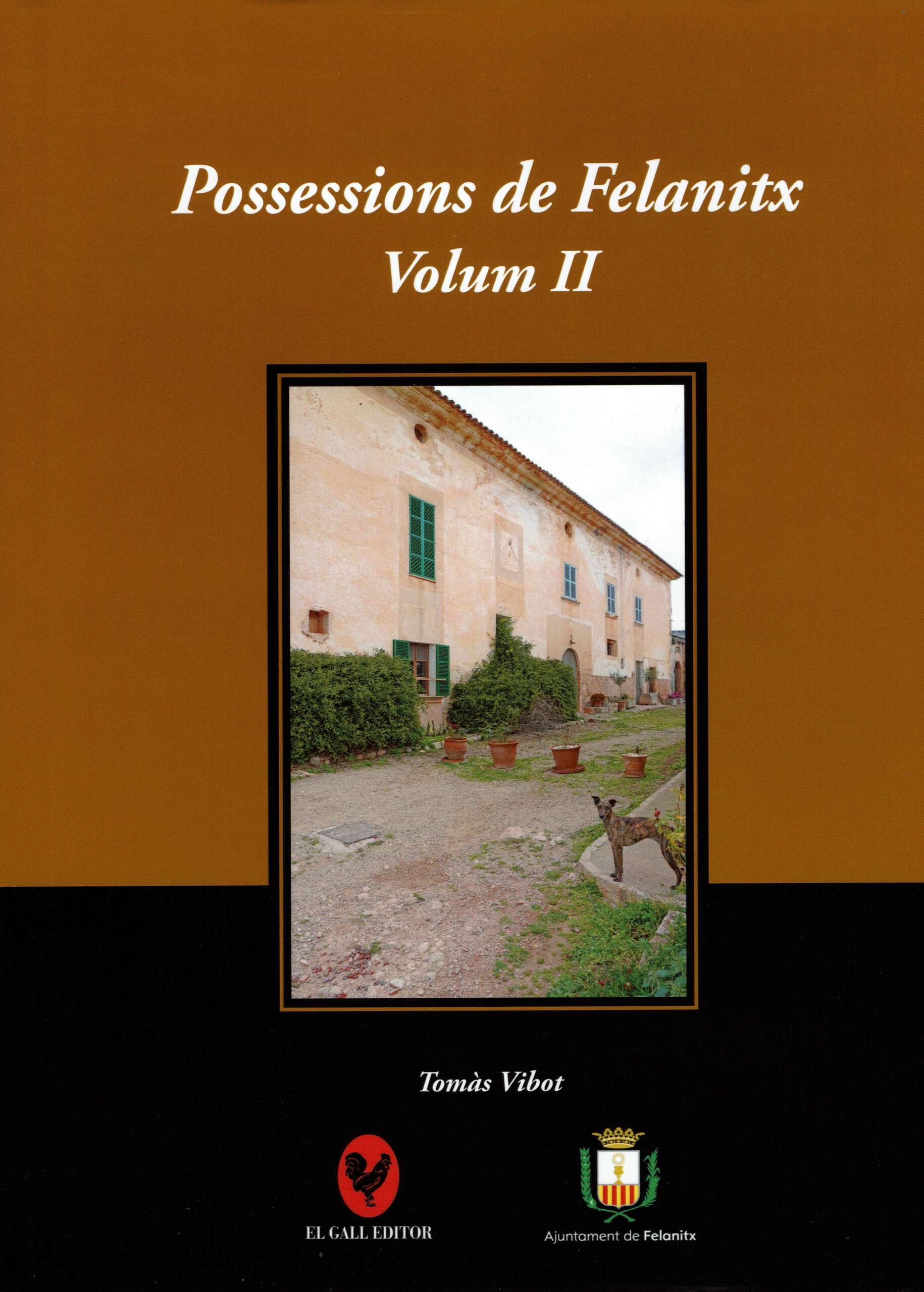 Possessions de Felanitx. Volum II