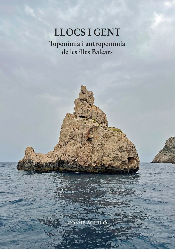 Llocs i gent. Toponímia i antroponímia de les illes Balears