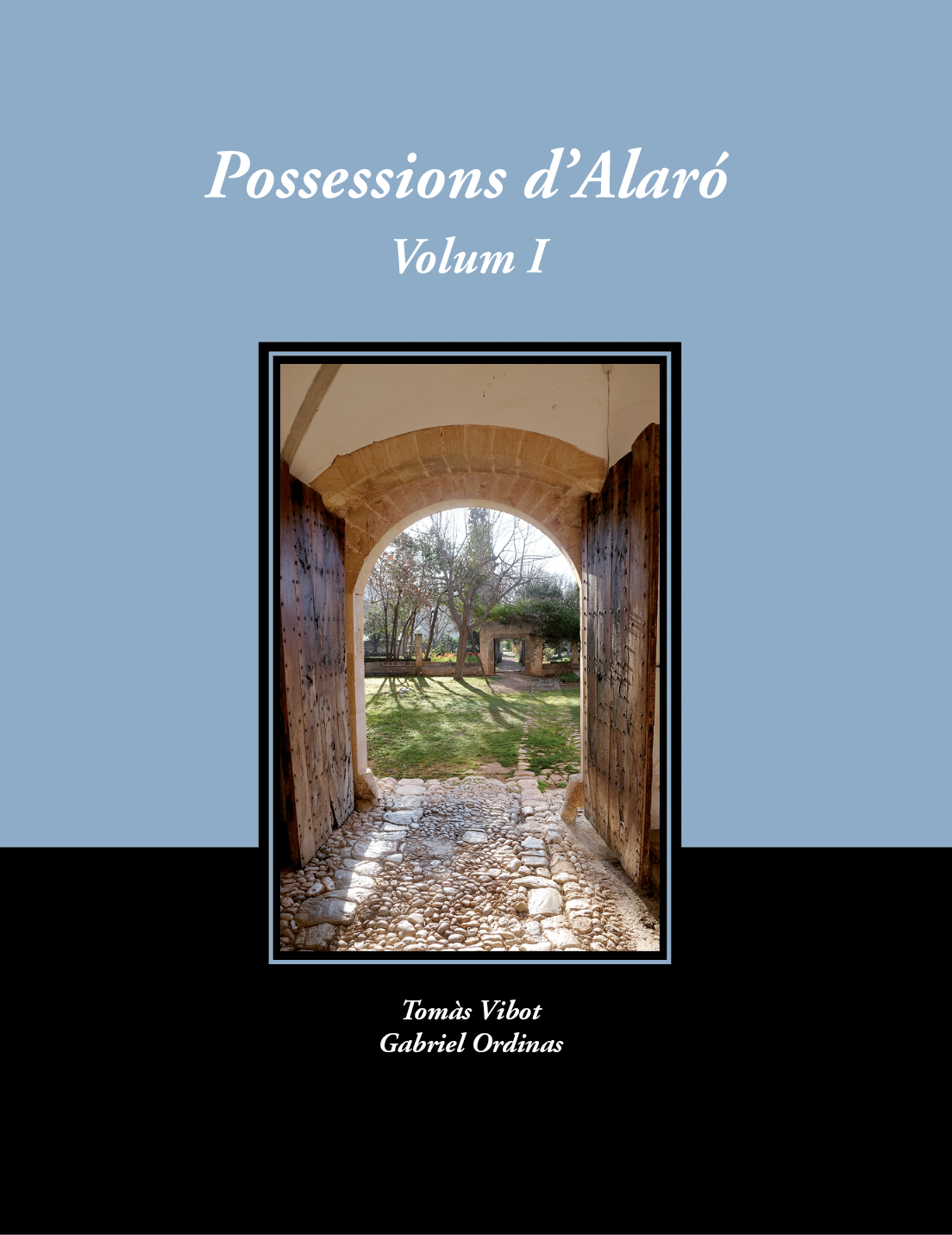 Possessions d'Alaró. Volum I
