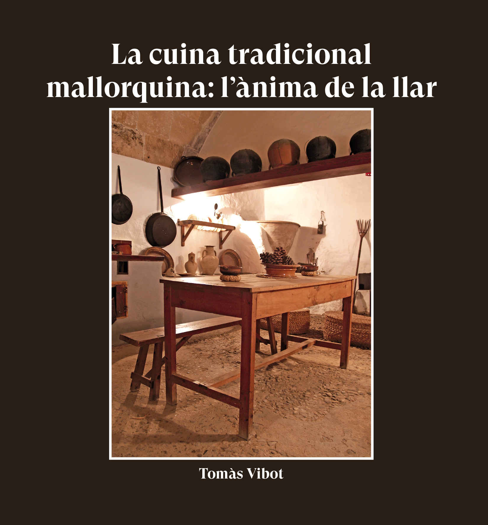 La cuina tradicional mallorquina: l'ànima de la llar